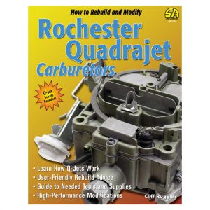 How to Build and Modify Quadrajet Carbs SABSA113
