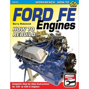 How To Rebuild Ford FE Engines SABSA352
