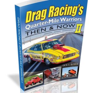 Drag Racing Warriors Then and Now II SABCT702